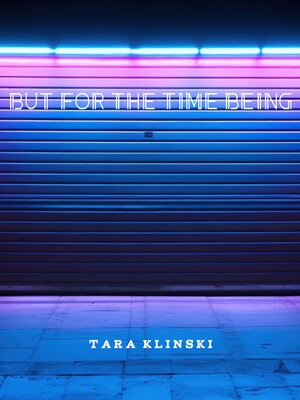 cover image of But For the Time Being